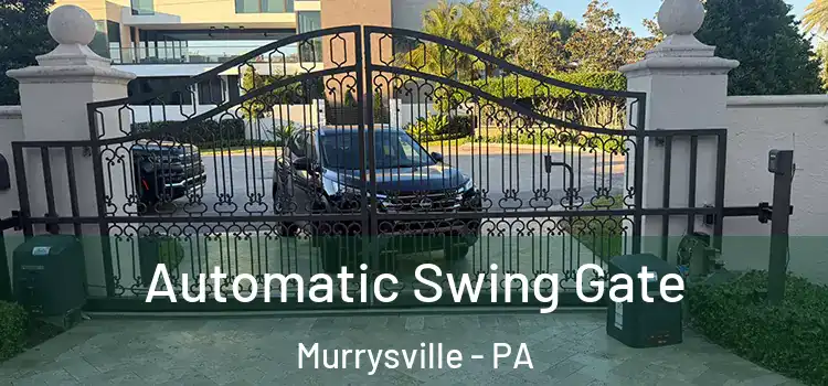  Automatic Swing Gate Murrysville - PA