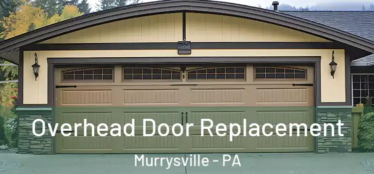  Overhead Door Replacement Murrysville - PA